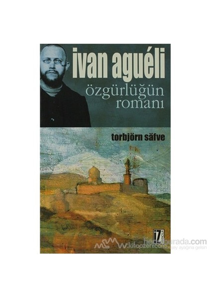 Ivan Agueli: Özgürlüğün Romanı-Torbjörn Safve