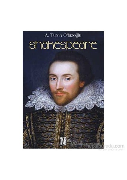 Shakespeare - Abdulkadir Turan Oflazoğlu