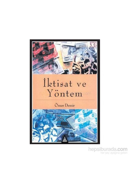İktisat Ve Yöntem-Ömer Demir