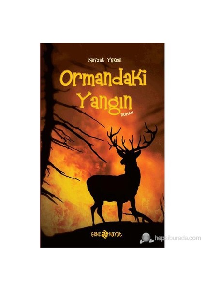 Ormandaki Yangın - Nevzat Yüksel