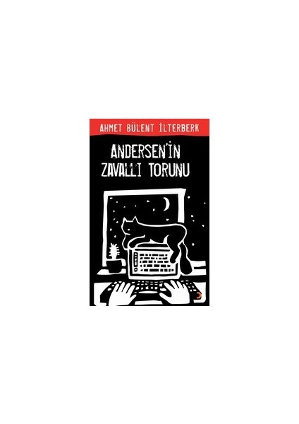 Andersen'İn Zavallı Torunu-Ahmet Bülent İlterberk