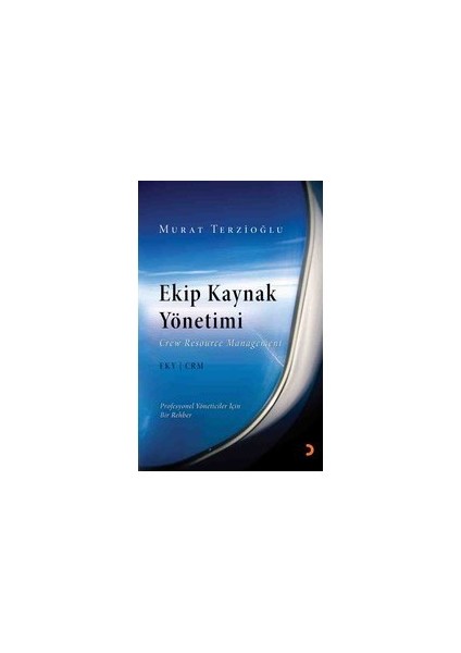 Ekip Kaynak Yönetimi
