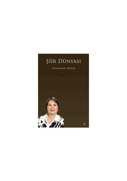 Şiir Dünyası-Yurdanur Demir
