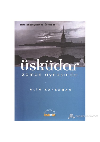 Üsküdar Zaman Aynasında