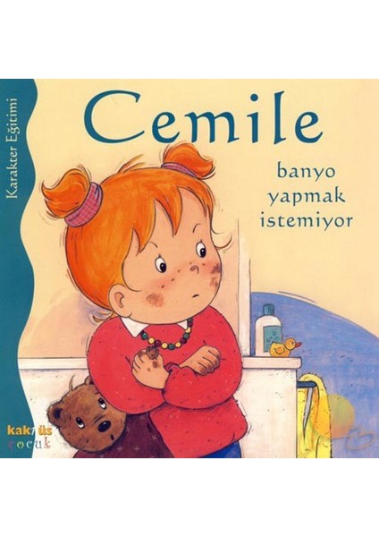 Cemile - Banyo Yapmak İstemiyor