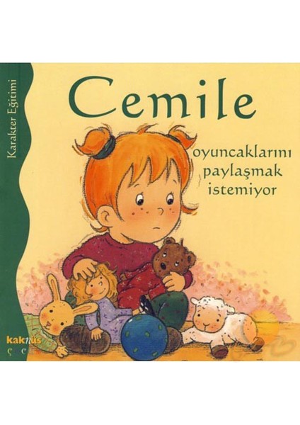Cemile - Oyuncaklarını Paylaşmak İstemiyor - Aline De Petingy