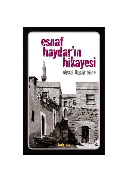 Esnaf Haydar’ın Hikayesi