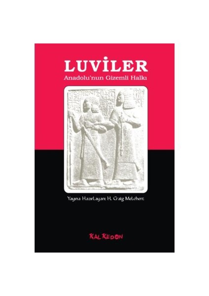 Luviler – Anadolu’Nun Gizemli Halkı - Manfred Hutter