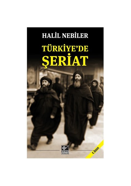 Tükiye’De Şeriat-Halil Nebiler
