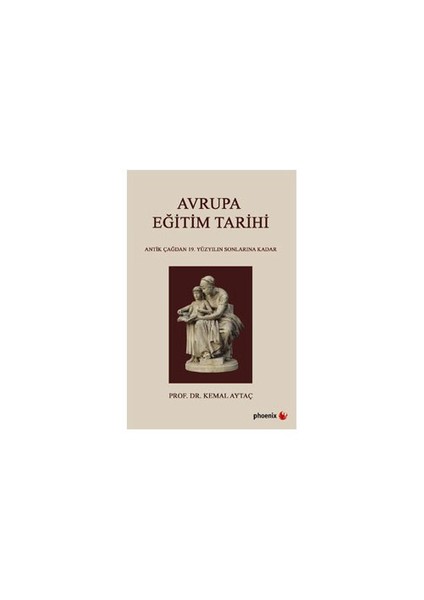 Avrupa Eğitim Tarihi-Kemal Aytaç