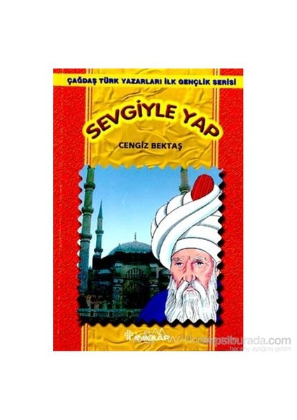 Sevgiyle Yap-Cengiz Bektaş