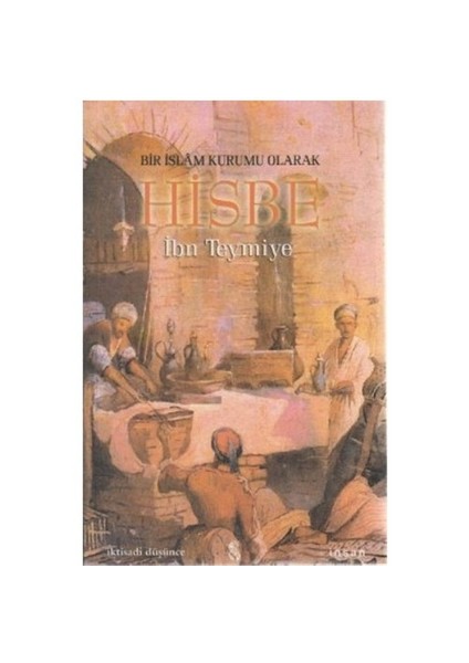 Bir İslam Kurumu Olarak Hisbe