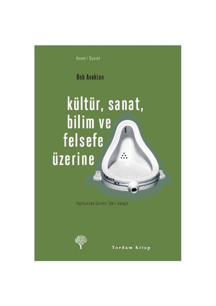 Kültür, Sanat, Bilim Ve Felsefe Üzerine-Bob Avakian