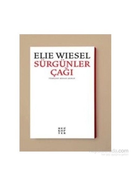 Sürgünler Çağı-Elie Wiesel