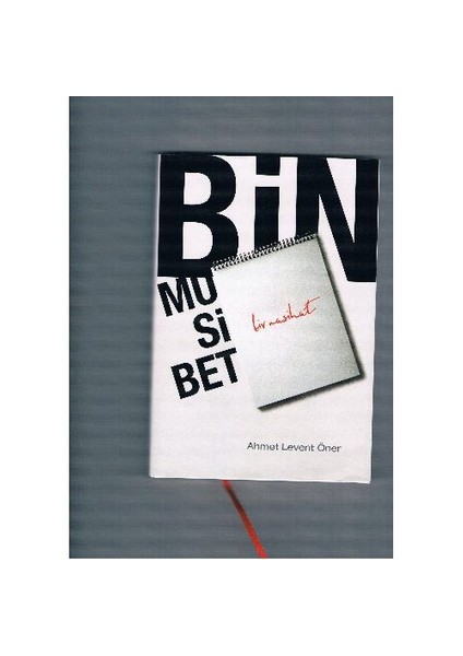 Bin Musibet Bir Nasihat-Ahmet Levent Öner