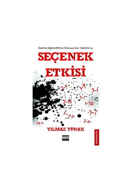 Seçenek Etkisi-Yılmaz Yunak