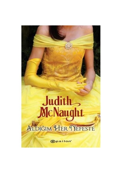 Aldığım Her Nefeste - Judith McNaught