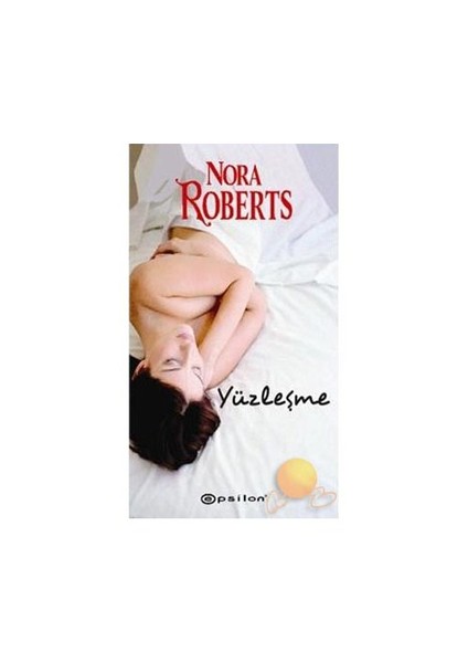 Yüzleşme - Nora Roberts