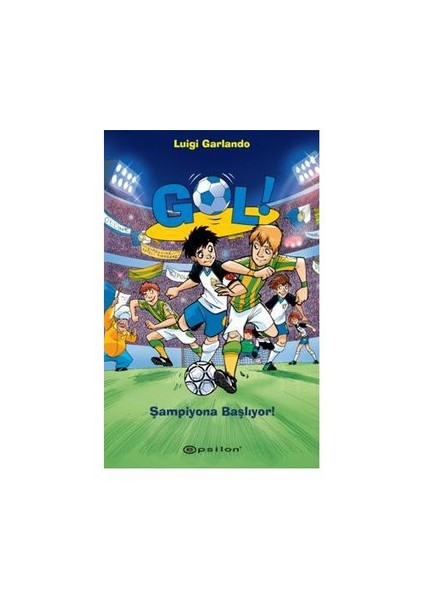 Gol! - Şampiyona Başlıyor