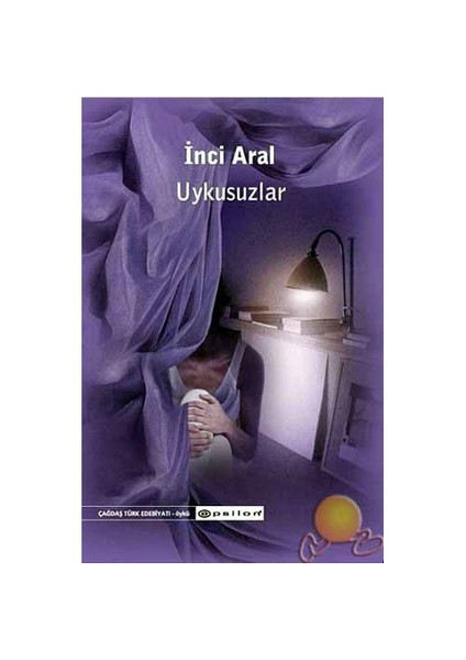 Uykusuzlar-İnci Aral