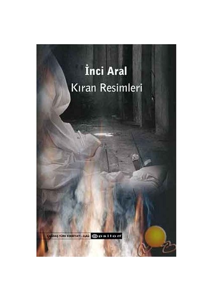 Kıran Resimleri-İnci Aral