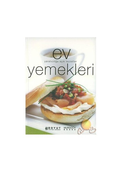 Ev Yemekleri / Yaratıcılığa Açık Lezzetler