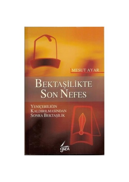 Bektaşilikte Son Nefes