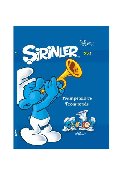 Şirinler - Trampetsiz ve Trompetsiz - Pierre Culliford