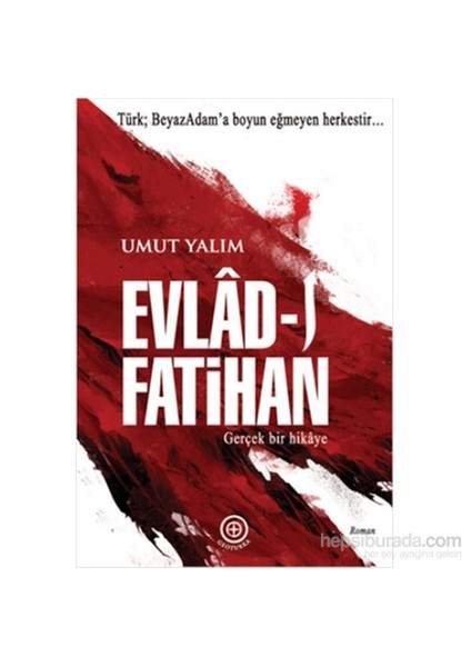 Evlad-I Fatihan-Umut Yalım