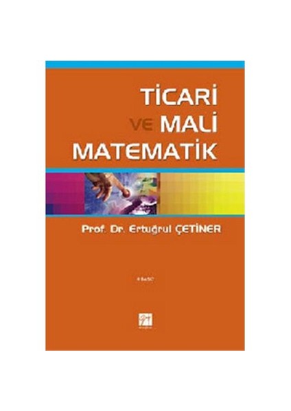 Ticari Ve Mali Matematik - Ertuğrul Çetiner