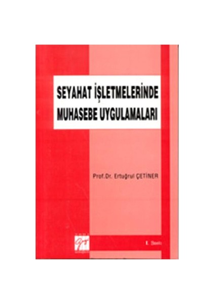 Seyahat İşletmelerinde Muhasebe Uygulamaları