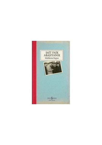 Mahkeme Kapısı - Sait Faik Abasıyanık