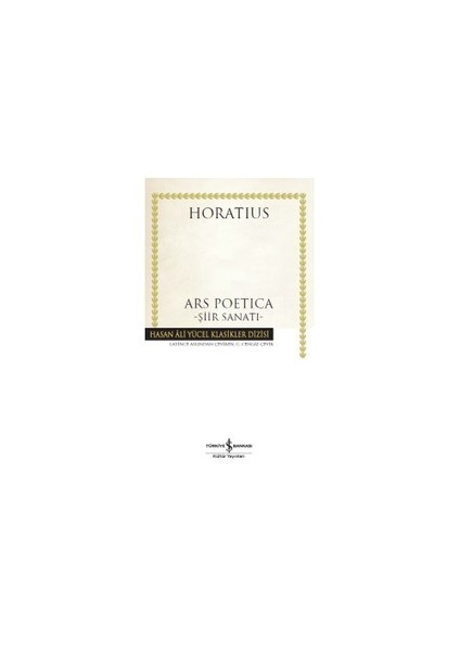 Ars Poetica: Şiir Sanatı - Ciltli - Horatius