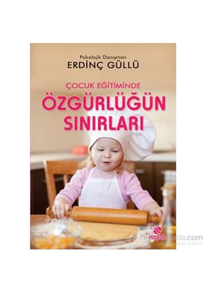 Çocuk Eğitiminde Özgürlüğün Sınırları-Erdinç Güllü