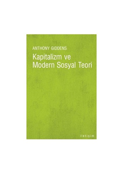 Kapitalizm Ve Modern Sosyal Teori