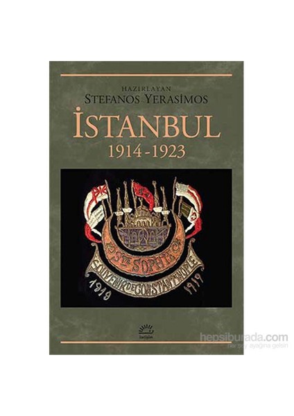 İstanbul 1914-1923-Stefanos Yerasimos
