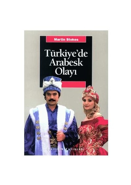 Türkiye’De Arabesk Olayı-Martin Stokes