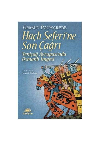 Haçlı Seferi’ne Son Çağrı