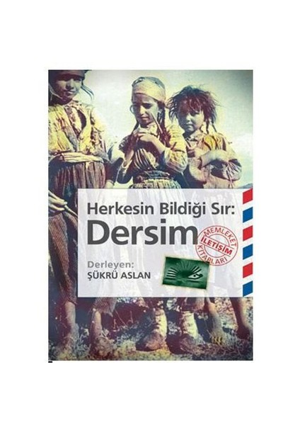 Herkesin Bildiği Sır: Dersim