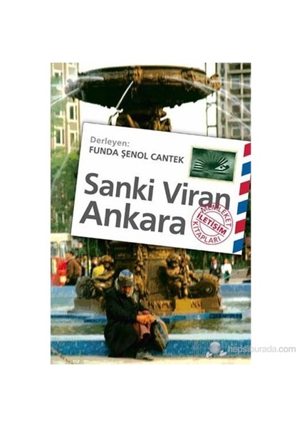Sanki Viran Ankara - Funda Şenol Cantek
