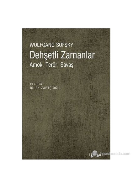 Dehşetli Zamanlar-Wolfgang Sofsky