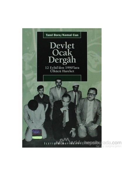 Devlet, Ocak, Dergah-Kemal Can