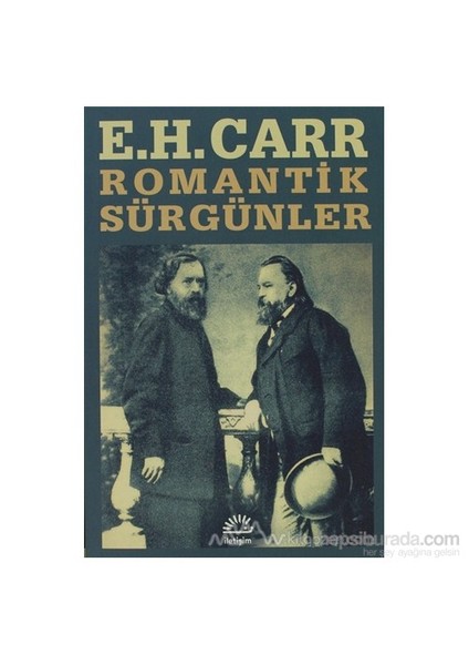 Romantik Sürgünler-Edward Hallett Carr