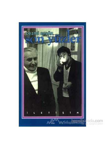 Son Yüzler - Cezmi Ersöz