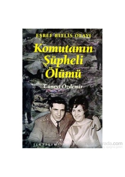 Komutanın Şüpheli Ölümü-Cüneyt Özdemir
