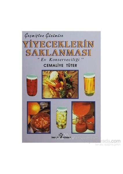 Yiyeceklerin Saklanması-Cemaliye Tüter