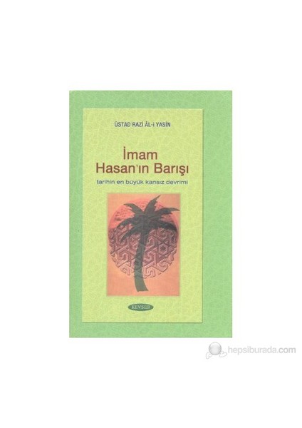 İmam Hasan'In Barışı-Rıza Ali Yasin