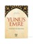 Yunus Emre Hayatı: Şiirleri - Esen Rüzgar 1