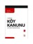Açıklamalı Köy Kanunu (köy İdaresi Hakkında Bilgiler) 1