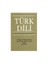 Türk Dili Sayı 298: Türk Romanında Kurtuluş Savaşı Özel Sayısı 1